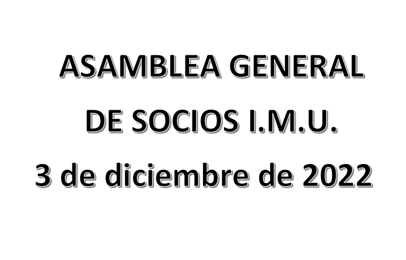 Convocatoria Asamblea General de Socios de I.M.U.
